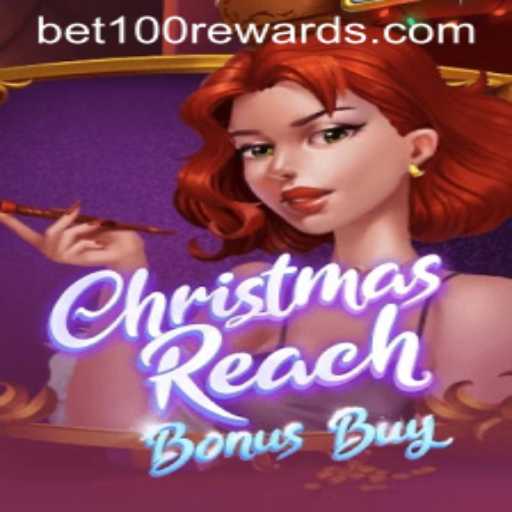 Discover the Excitement of ChristmasReachBonusBuy with BET100