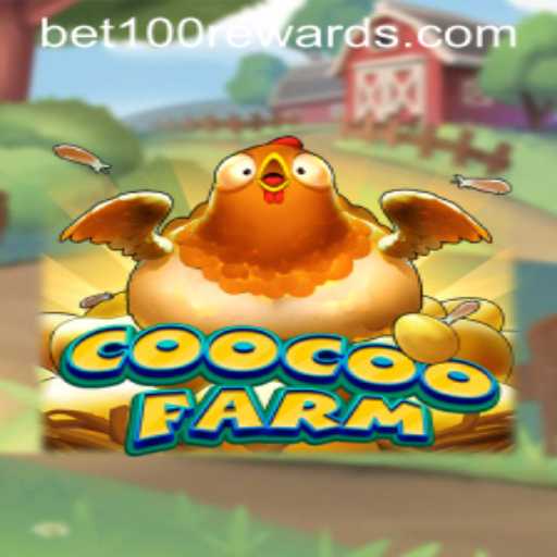 Discover the Exciting World of CooCooFarm and Unleash the Power of BET100