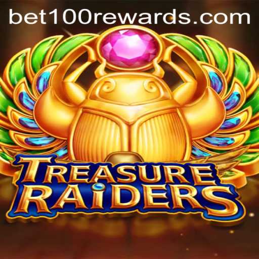 Exploring the Thrills of TREASURERAIDERS: The Ultimate Gaming Experience with BET100