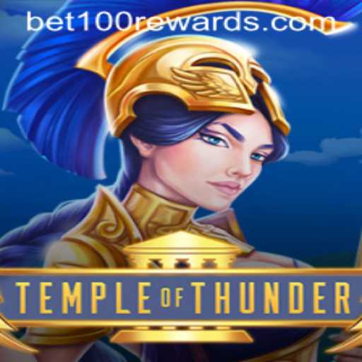 Discover the Exciting World of TempleofThunder with BET100